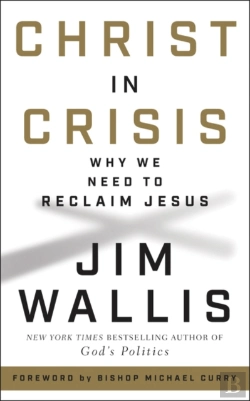 Bertrand.pt - Christ In Crisis: Why We Need To Reclaim Jesus