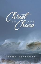 Christ In Our Chaos