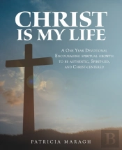 Christ Is My Life