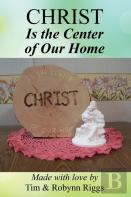 Christ Is The Center Of Our Home