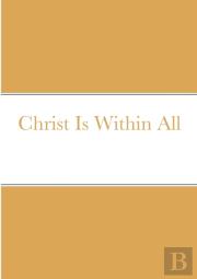 Christ Is Within All