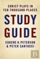 Christ Plays In Ten Thousand Places