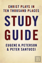 Christ Plays In Ten Thousand Places