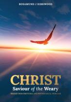 Christ Saviour Of The Weary