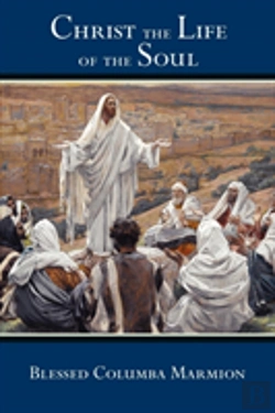 Bertrand.pt - Christ The Life Of The Soul