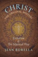 Christ The Original Mystery