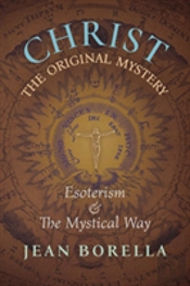 Christ The Original Mystery