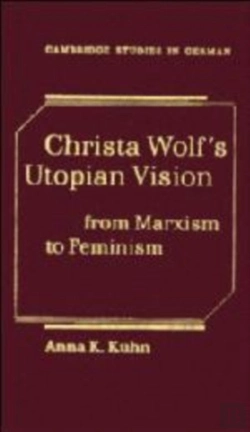 Bertrand.pt - Christa Wolf'S Utopian Vision