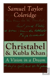 Christabel & Kubla Khan