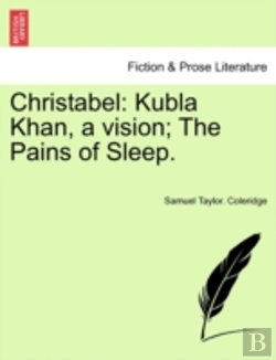 Bertrand.pt - Christabel: Kubla Khan, A Vision; The Pa