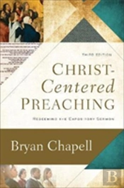 Christâ€“Centered Preaching Â€“ Redeeming The Expository Sermon
