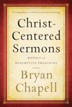 Bertrand.pt - Christâ€“Centered Sermons Â€“ Models Of Redemptive Preaching