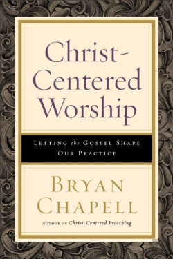 Bertrand.pt - Christâ€“Centered Worship Â€“ Letting The Gospel Shape Our Practice