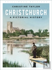 Christchurch: A Pictorial History