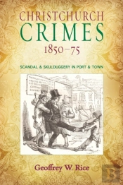 Christchurch Crimes 1850 - 1875