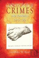 Christchurch Crimes And Scandals 1876-99