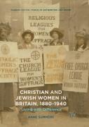 Christian And Jewish Women In Britain, 1880-1940
