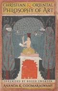 Christian And Oriental Philosophy Of Art