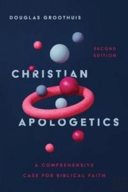 Bertrand.pt - Christian Apologetics Â€“ A Comprehensive Case For Biblical Faith
