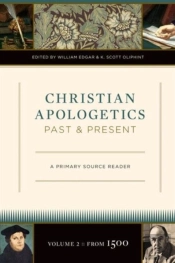 Christian Apologetics Past And Present