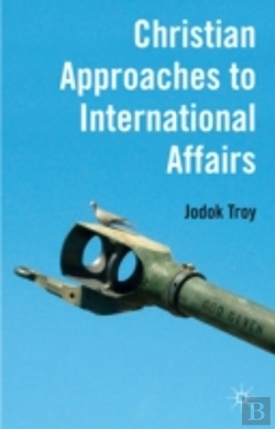 Bertrand.pt - Christian Approaches To International Affairs
