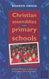 Christian Assemblies For Primary Schools
