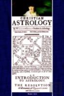 Christian Astrology, Books 1 & 2
