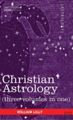 Bertrand.pt - Christian Astrology (Three Volumes In One)