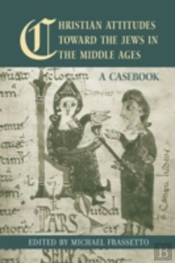 Bertrand.pt - Christian Attitudes Toward The Jews In The Middle Ages