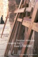 Christian Attitudes Towards The State Of Israel