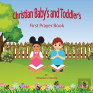 Christian Baby'S And Toddler'S First Prayer Book