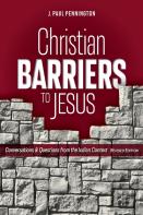 Christian Barriers To Jesus (Revised Edition)