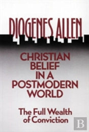 Christian Belief In A Postmodern World