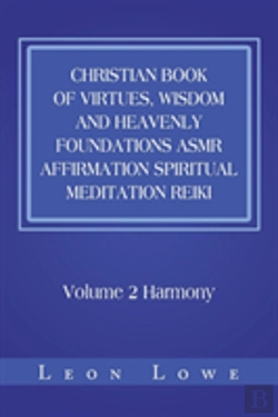 Bertrand.pt - Christian Book Of Virtues, Wisdom And Heavenly Foundations Asmr Affirmation Spiritual Meditation Reiki