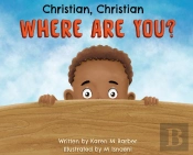 Christian, Christian Where Are You?