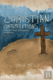 Christian Contemplations Volume 1