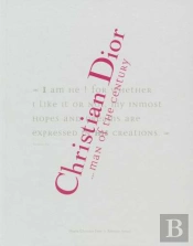 Christian Dior... Man Of The Century