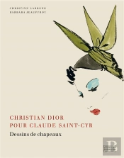 Christian Dior pour Claude Saint-Cyr