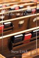 Christian Discipleship And The Local Church