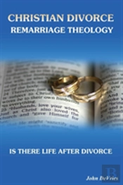 Christian Divorce Remarriage Theology