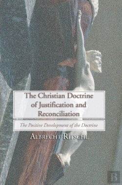 Bertrand.pt - Christian Doctrine Of Justification And Reconciliation