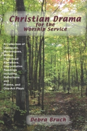Christian Drama For The Worship Service