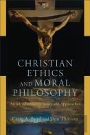 Christian Ethics And Moral Philosophy Â€“ An Introduction To Issues And Approaches
