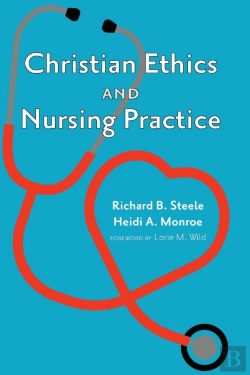 Bertrand.pt - Christian Ethics And Nursing Practice