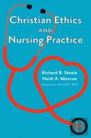 Christian Ethics And Nursing Practice