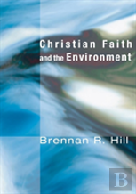Christian Faith And The Environment