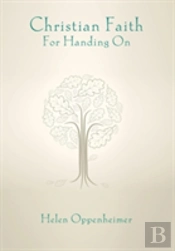 Christian Faith For Handing On