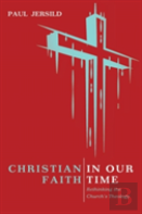 Christian Faith In Our Time