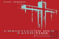 Christian Faith In Our Time