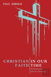 Christian Faith In Our Time